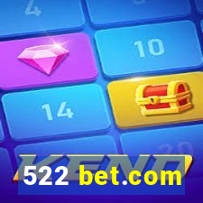 522 bet.com